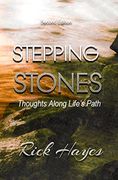Stepping Stones: Thoughts Along Life's Path