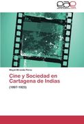 Cine y Sociedad En Cartagena de Indias