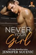 Never Your Girl (en Inglés)