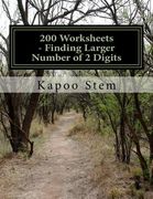 200 Worksheets - Finding Larger Number of 2 Digits: Math Practice Workbook