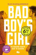 Te Odiaré Hasta que te Quiera (Edición Limitada a Precio Especial) (Bad Boy'S Girl 1)