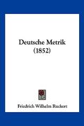 Deutsche Metrik (1852) (en Alemán)