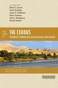 Five Views on the Exodus: Historicity, Chronology, and Theological Implications (Counterpoints: Bible and Theology) (en Inglés)