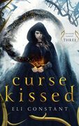 Curse Kissed: A Young Adult Fantasy (en Inglés)