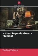 Niš na Segunda Guerra Mundial (en Portugués)
