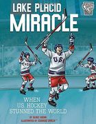 Lake Placid Miracle: When U.S. Hockey Stunned the World (Paperback) (en Inglés)