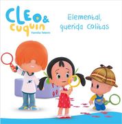Elemental, querida colita (Cleo y Cuquin. Primeras lecturas)