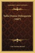 Sulla Donna Delinquente (1887) (en Italiano)