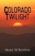 colorado twilight (en Inglés)