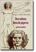 Una Cabeza Llena de Pajaros y Otros Cuentos