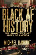 Black af History: The Un-Whitewashed Story of America (en Inglés)