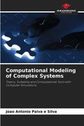 Computational Modeling of Complex Systems
