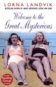 Welcome to the Great Mysterious (en Inglés)