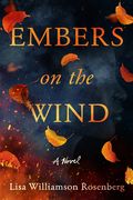 Embers on the Wind: A Novel (en Inglés)
