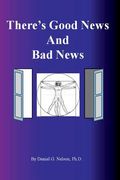 There's Good News and Bad News (en Inglés)