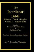 interlinear hebrew-greek-english bible with strong's numbers, volume 1 of 3 volumes (en Inglés)