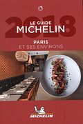 Michelin Guide Paris & ses Environs 2018 (in French): Restaurants (Michelin Guide (en Francés)