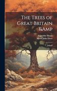 The Trees of Great Britain & Ireland