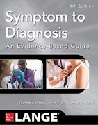 Symptom to Diagnosis an Evidence Based Guide, Fourth Edition (en Inglés)