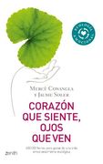 Corazón que Siente, Ojos que ven (Autoayuda y Superación) (in Spanish)