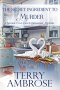 The Secret Ingredient to Murder (en Inglés)