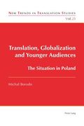 Translation, Globalization and Younger Audiences: The Situation in Poland (en Inglés)