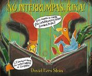 No Interrumpas, Kika!
