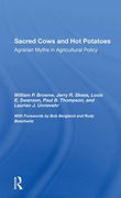 Sacred Cows and hot Potatoes: Agrarian Myths and Agricultural Policy (en Inglés)