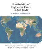 Sustainability of Engineered Rivers in Arid Lands: Challenge and Response (en Inglés)
