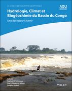 Hydrologie, Climat Et Biogéochimie Du Bassin Du Congo: Une Base Pour l'Avenir (en Francés)
