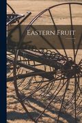 Eastern Fruit; 1 (en Inglés)