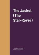 The Jacket (The Star-Rover) (en Inglés)