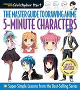Master Guide to Drawing Anime: 5-Minute Characters: Super-Simple Lessons From the Best-Selling Series (en Inglés)