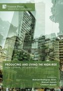 Producing and living the high-rise: New contexts, old questions? (en Inglés)