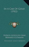 in a car of gold (1902)