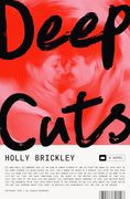 Deep Cuts: A Novel (en Inglés)