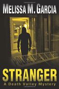 stranger,a death valley mystery