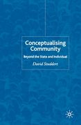 Conceptualising Community: Beyond the State and Individual