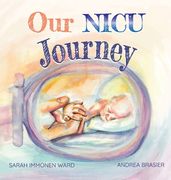 Our NICU Journey: Tiny Keepsake for Tiny Miracles (en Inglés)