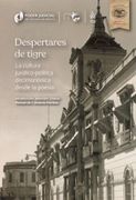 Despertares de Tigre. La Cultura Jurídico-Política Decimonónica Desde la Poesía