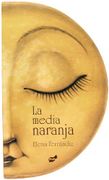 La Media Naranja - Elena Ferrándiz - Thule Ediciones