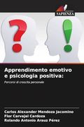 Apprendimento Emotivo e Psicologia Positiva (en Italiano)
