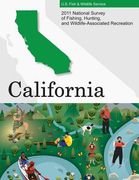 2011 National Survey of Fishing, Hunting, and Wildlife-Associated Recreation?California (en Inglés)
