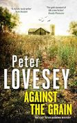 Against the Grain (Peter Diamond Mystery)