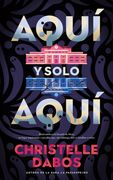 AQUÍ Y SOLO AQUÍ (en Castellano)