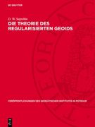 Die Theorie Des Regularisierten Geoids (in German)