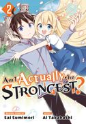 Am I Actually the Strongest? 2 (Manga) (en Inglés)
