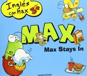 Max Stays In (Inglés con Max)