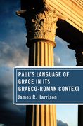Paul's Language of Grace in its Graeco-Roman Context (en Inglés)