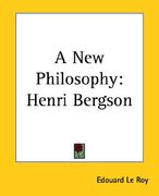 a new philosophy: henri bergson
